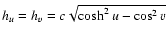 $h_u = h_v = c \sqrt{\cosh^2 u - \cos^2 v}$