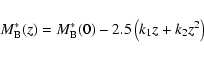 \begin{displaymath}M_{\rm B}^*(z)=M_{\rm B}^*(0)-2.5\left(k_1z+k_2z^2\right)
\end{displaymath}