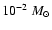 $10^{-2}~M_\odot$