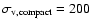 $\sigma_{{\rm v,compact}}=200$