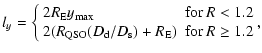 $\displaystyle l_y= \left\{\begin{array}{ll} 2 R_{\rm E} y_{\rm max} & \mbox{for...
... d}/D_{\rm s}) + R_{\rm E}) & \mbox{for } R\ge 1.2\\  \end{array} \right. \!\!,$