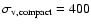 $\sigma_{{\rm v,compact}}=400$