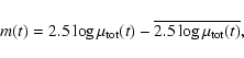 \begin{displaymath}m(t)=2.5\log{\mu_{\rm tot}(t)}-\overline{2.5\log \mu_{\rm tot}(t)},
\end{displaymath}