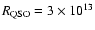 $R_{\rm QSO}=3\times 10^{13}$