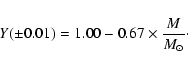\begin{displaymath}Y(\pm 0.01)=1.00 - 0.67 \times {M \over M_\odot} \cdot
\end{displaymath}