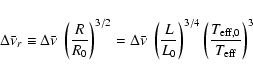 \begin{displaymath}\Delta\bar\nu_r \equiv \Delta\bar\nu \;
\left( { R \over R_0...
...)^{3/4}
\left( { T_{\rm eff,0} \over T_{\rm eff}} \right)^{3}
\end{displaymath}