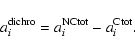 \begin{displaymath}a^{{\rm dichro}}_i = a^{{\rm NCtot}}_i - a^{{\rm Ctot}}_i.
\end{displaymath}