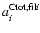 $a^{{\rm Ctot,fil}i}_i$