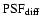 ${\rm PSF_{diff}}$
