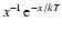 $x^{-\Gamma} {\rm e}^{-x/kT}$