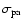 $\sigma_{\rm pa}$