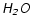 $\mathsfsl{H_2O}$