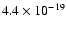 $4.4\times10^{-19}$