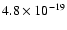 $4.8\times10^{-19}$