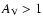$A_{\rm V}>1$