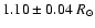 $1.10\pm 0.04~R_\odot$