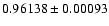 $0.96138 \pm 0.00093$