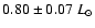 $0.80 \pm 0.07~L_\odot$