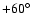 $+60^{\circ }$
