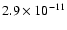 $2.9\times 10^{-11}$