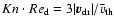 ${Kn}\cdot Re_{\rm d}=3\vert\vec{v}_{\rm dr}\vert/{\bar{v}_{\rm th}}$
