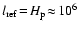 $l_{\rm ref}\!=\!H_{\rm p}\!\approx\!10^6~$