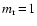$m_{\rm r}\!=\!1$
