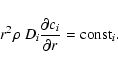 \begin{displaymath}r^2\rho~D_i\frac{{\rm\partial} c_i}{{\rm\partial} r} = {\rm const}_i .
\end{displaymath}