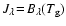 $J_{\lambda}\!=\!B_{\lambda}(T_{\rm g})$