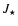 $J_\star$