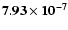 $\bf 7.93\times10^{-7}$