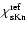 $\chi^{\rm ref}_{\rm sKn}$