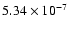 $5.34\times10^{-7}$