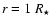 $r=1~R_{\star}$