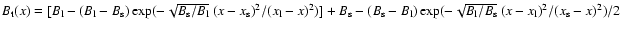 $B_{\rm t}(x) = [B_{\rm l} - (B_{\rm l} - B_{\rm s}) \exp(-
\sqrt{B_{\rm s}/B_{\...
..._{\rm l}) \exp(- \sqrt{B_{\rm l}/B_{\rm s}}
~(x-x_{\rm l})^2/(x_{\rm s}-x)^2)/2$