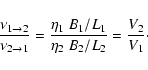 \begin{displaymath}%
\frac{\nu_{\rm 1 \rightarrow 2}}{\nu_{\rm 2 \rightarrow 1}}...
...a_{\rm 2} ~ B_2/ L_{\rm 2}}
= \frac{V_{\rm 2}}{V_{\rm 1}}\cdot
\end{displaymath}