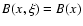 $B(x,\xi) = B(x)$