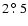 $2~\hbox{$.\!\!^\circ$ }5$