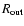$R_{\rm out}$