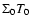 $\Sigma_0 T_0$