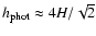 $h_{\rm phot} \approx 4H/\sqrt{2}$
