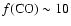 $f({\rm CO}) \sim 10$