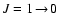 $J=1\!\rightarrow\! 0$