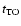 $t_{\rm TO}$