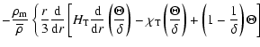 $\displaystyle - \frac{\rho_{\rm m}}{\overline{\rho}} \left\{ \frac{r}{3}\frac{\...
...{\Theta}{\delta} \right)+
\left(1-\frac{1}{\delta} \right)\Theta
\right]\right.$