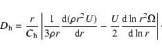 \begin{displaymath}D_{\rm h} = \frac{r}{C_{\rm h}}\left\vert\frac{1}{3 \rho r}\f...
...{2}\frac{{\rm d} \ln r^2\Omega}{{\rm d} \ln r}\right\vert\cdot
\end{displaymath}