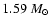 $1.59~M_\odot$