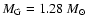 $M_{\rm G} = 1.28~M_\odot$