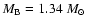 $M_{\rm B} = 1.34~M_\odot$