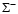 $\Sigma^{-}$